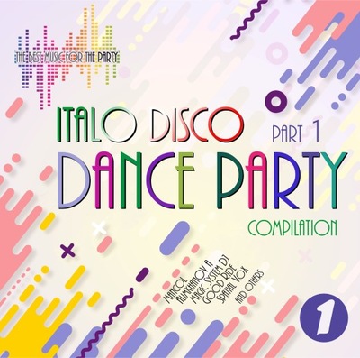 Italo Disco Dance Party Collection Part 1 -italo disco