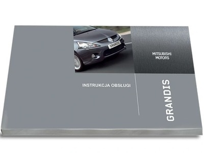 MITSUBISHI GRANDIS 2003-11+RADIO MANUAL OBSLUG  