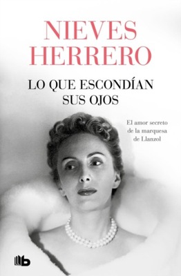 Lo que escondian sus ojos / What Her Eyes Were Hiding Nieves Herrero
