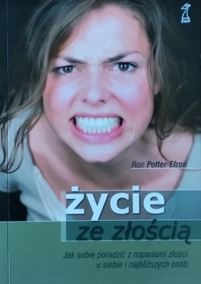 Ron Potter Efron Życie ze złością