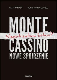 Monte Cassino- nowe spojrzenie. Niepotrzebna bitwa