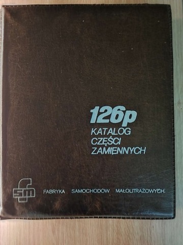 KATALOG PIEZAS DE REPUESTO ZAMIENNYCH FIAT126P  