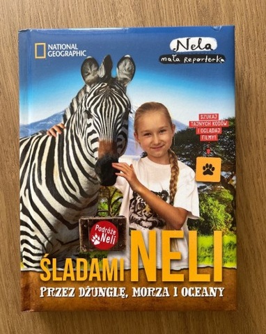 Nela mała reporterka, "Śladami Neli przez dżunglę, morza i oceany"