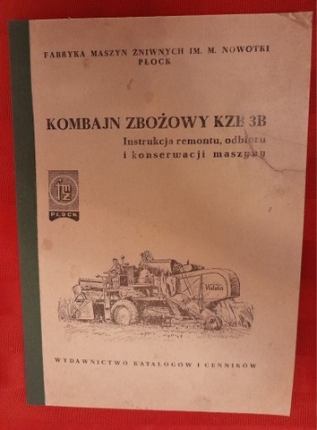 KOMBAJN ZBOZOWY VISTULA KZB 3B MANUAL REPARACIÓN  