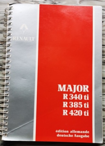 RENAULT MAJOR R340 TI; R385 TI; R420 TI - ІНСТРУКЦІЯ ОБСЛУГОВУВАННЯ 