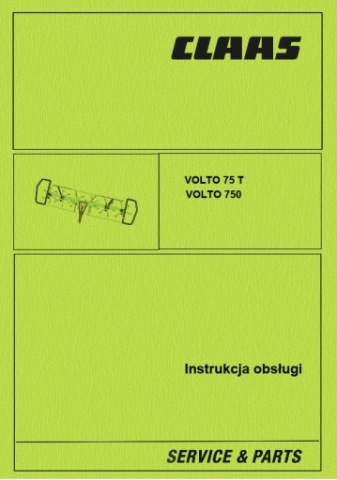 CLAAS VOLTO 75T, 750 - ИСТРУКЦИЯ ОБСЛУЖИВАНИЯ PRZETRZASARKI (2008) PL 