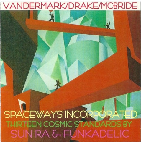 VANDERMARK, DRAKE, McBRIDE - 13 Cosmic...CD 