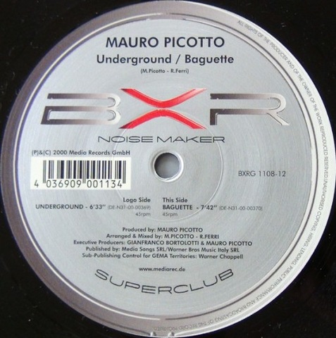 Mauro Picotto – Underground / Baguette 