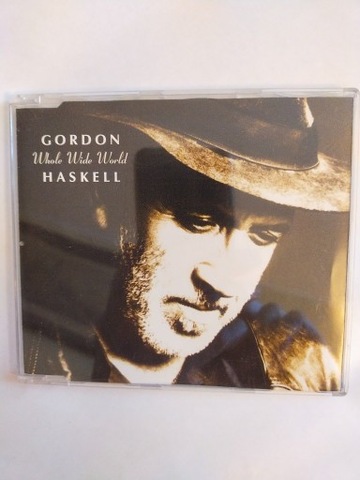 CD GORDON HASKELL Whole Wide World 