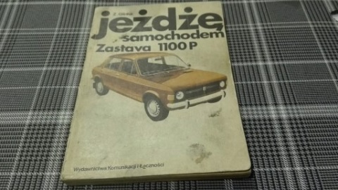 Jeżdżę samochodem Zastava 1100P Z. Glinka 1979
