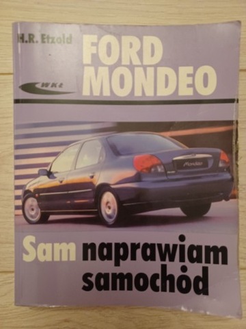 FORD MONDEO SAM NAPRAWIAM АВТОМОБИЛЬ ETZOLD фото