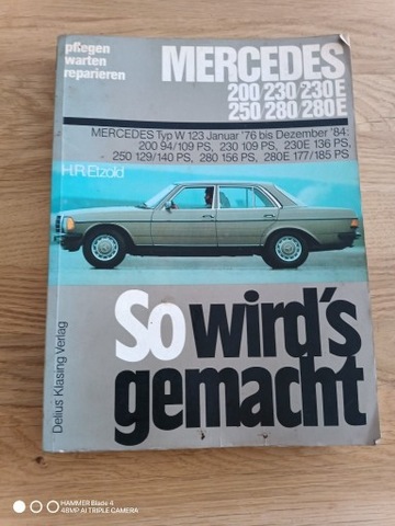 Mercedes W123 - So wird's gemacht - po niemiecku  фото