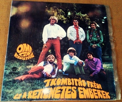 LP OMEGA Trombitás Frédi És A Rettenetes Emberek M 