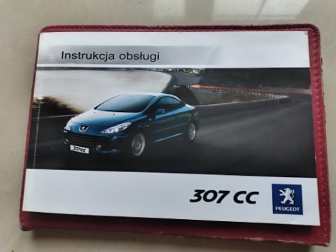 PEUGEOT 307 CC KOLOROWA ПОЛЬЩА ІНСТРУКЦІЯ ОБСЛУГОВУВАННЯ + СИСТЕМА АУДІО 307CC 