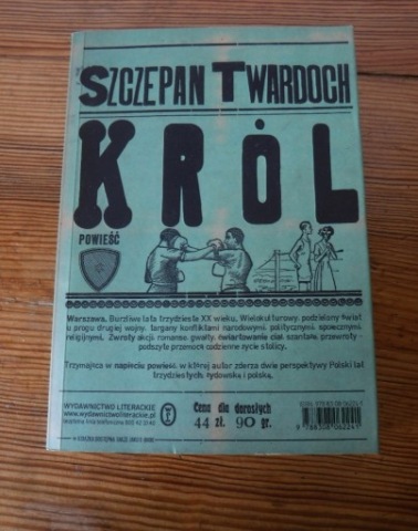 Szczepan Twardoch - Król      ZOBACZ