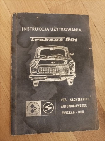 ІНСТРУКЦІЯ UZYTKOWANIA TRABANT 601 DDR, WYDANIE 1975 