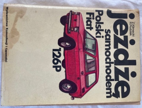 JEZDZE SAMOCHODEM ПОЛЬСЬКИЙ FIAT 126P КНИЖКА ОБСЛУГОВУВАННЯ 1975 РІК 