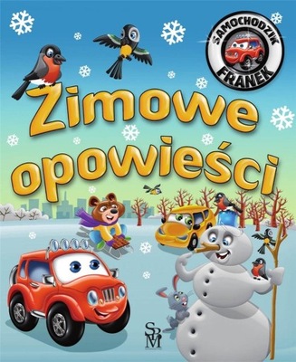 SAMOCHODZIK FRANEK ZIMOWE OPOWIEŚCI