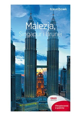 Travelbook. Malezja, Singapur i Brunei, wydanie 1