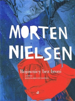 Bojownicy bez broni Nielsen Morten