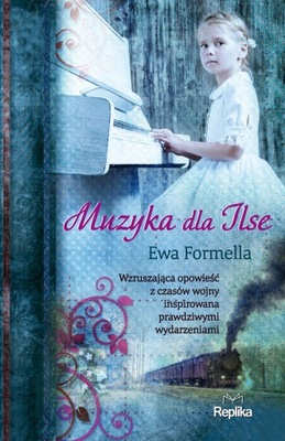 Szkatułka wspomnień Muzyka dla Ilse Ewa Formella k