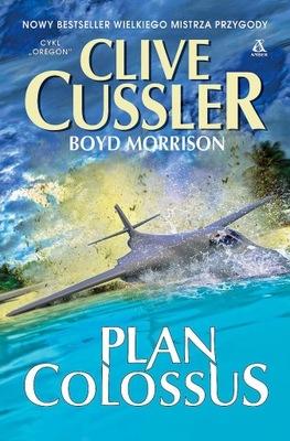 Plan Colossus Boyd Morisson, Clive Cussler OUTLET