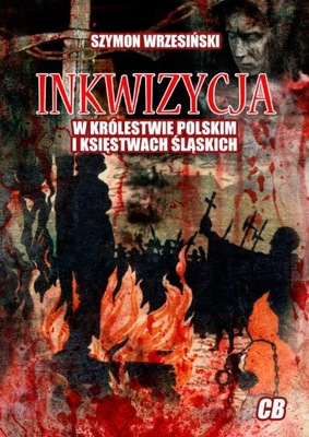 Inkwizycja w Królestwie Polskim i księstwach śląskich