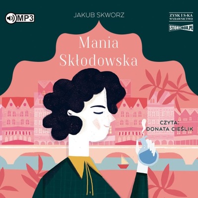 Mania Skłodowska. Audiobook
