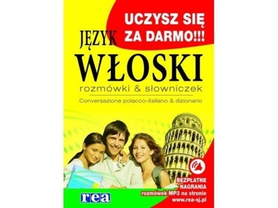 Język włoski. Rozmówki słowniczek Praca zbiorowa