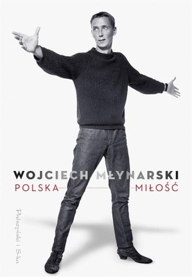 Polska miłość Wojciech Młynarski