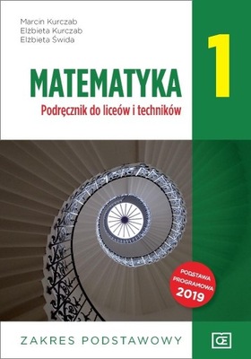 Matematyka Pazdro 1. Podręcznik. Zakres podstawowy Kurczab, Świda, Kurczab