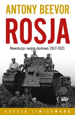 Rosja. Rewolucja i wojna domowa 1917-1921. Limitowana okładka