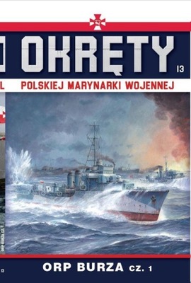 OKRĘTY POLSKIEJ MARYNARKI WOJENNEJ ORP BURZA 13