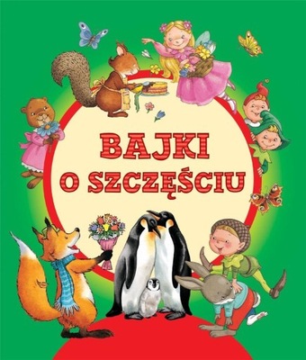 Bajki o szczęściu książka dla dzieci
