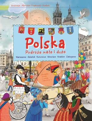 POLSKA Podróże małe i duże Monika Frątczak-Rodak