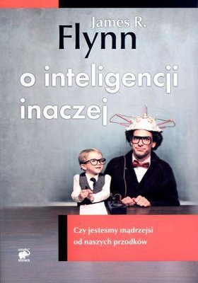 O inteligencji inaczej James R. Flynn