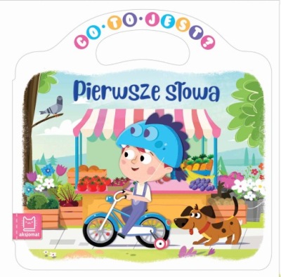 Co to jest? Pierwsze słowa