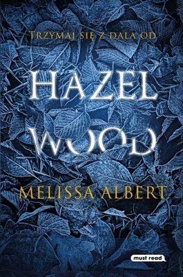 Hazel Wood Melissa Albert