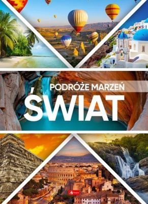 Podróże marzeń. Świat w.2022 Dragon