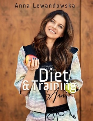 Diet & Training by Ann Anna Lewandowska