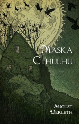 Maska Cthulhu / August Derleth