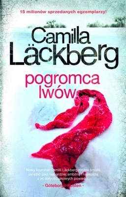 Pogromca lwów Camilla Läckberg