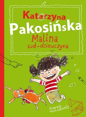 Malina cud-dziewczyna Katarzyna Pakosińska