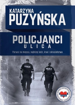 Policjanci Ulica Katarzyna Puzyńska OUTLET
