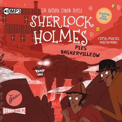 Klasyka dla dzieci. Sherlock Holmes. Tom 22. Pies Baskerville'ów. Audiobook