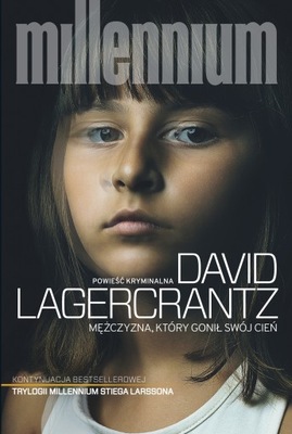 Mężczyzna który gonił swój cień David Lagercrantz