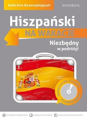 Hiszpański Na wakacje CD-Kurs dla początkujących -tk