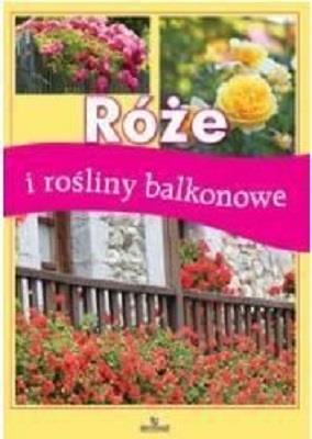 Róże i rośliny balkonowe Jadwiga Wilder