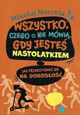 Wszystko, czego ci nie mówią, gdy jesteś.. You&YA