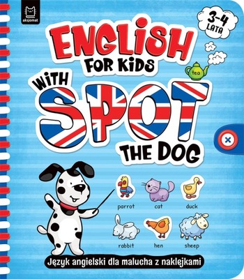 English for Kids with Spot the Dog 3-4 lata